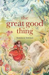The Great Good Thing - 21 Jan 2025