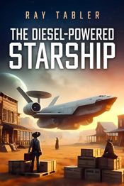 The Diesel-Powered Starship - 30 Sep 2025
