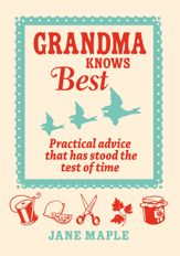 Grandma Knows Best - 1 Sep 2010