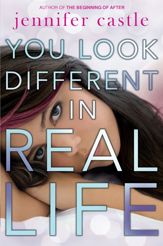 You Look Different in Real Life - 4 Jun 2013
