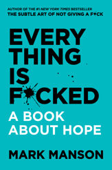 Everything Is F*cked - 14 May 2019