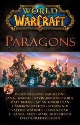 World of Warcraft: Paragons - 31 Mar 2014