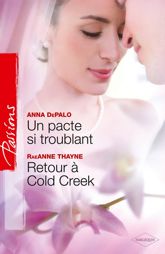 Un pacte si troublant - Retour à Cold Creek - 1 May 2011
