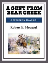 A Gent from Bear Creek - 28 Apr 2014