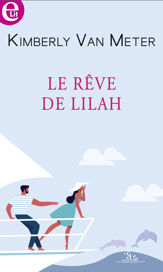 Le rêve de Lilah - 1 Apr 2021