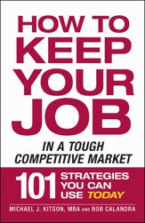 How to Keep Your Job in a Tough Competitive Market - 18 Mar 2009