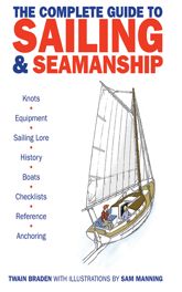 The Complete Guide to Sailing & Seamanship - 1 Jun 2013
