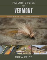 Favorite Flies for Vermont - 9 Sep 2025