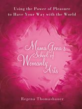 Mama Gena's School of Womanly Arts - 1 May 2002