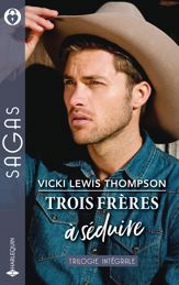 Trois frères à séduire - 1 Jul 2021