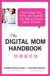 The Digital Mom Handbook - 26 Jul 2011