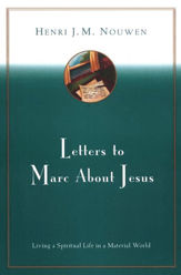 Letters to Marc About Jesus - 13 Oct 2009