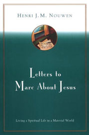 Letters to Marc About Jesus - 13 Oct 2009