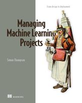 Managing Machine Learning Projects - 25 Jul 2023