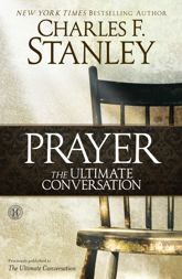 Prayer: The Ultimate Conversation - 4 Sep 2012