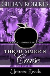 The Mummer's Curse (An Amanda Pepper Mystery) - 7 Aug 2012