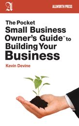 The Pocket Small Business Owner's Guide to Building Your Business - 1 May 2012