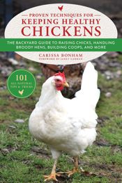 Proven Techniques for Keeping Healthy Chickens - 25 Sep 2018