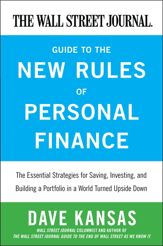 The Wall Street Journal Guide to the New Rules of Personal Finance - 28 Dec 2010