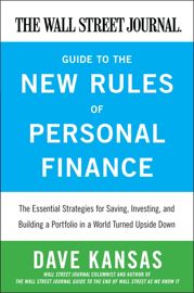 The Wall Street Journal Guide to the New Rules of Personal Finance - 28 Dec 2010