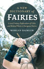 A New Dictionary of Fairies - 28 Feb 2020