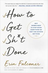 How to Get Sh*t Done - 2 Jan 2018