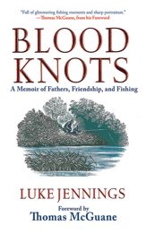 Blood Knots - 15 May 2012