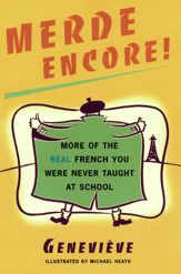 Merde Encore! - 16 Feb 2015