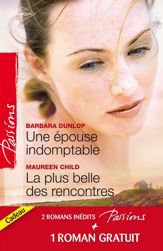 Une épouse indomptable - La plus belle des rencontres - Contrat privé - 1 Sep 2011