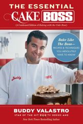 The Essential Cake Boss (A Condensed Edition of Baking with the Cake Boss) - 1 Oct 2013