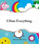 I Hate Everything - 18 Sep 2010