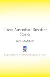 Great Australian Bushfire Stories - 1 Apr 2011