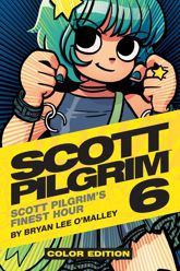 Scott Pilgrim Vol. 6: Scott Pilgrim's Finest Hour Color Edition - 6 May 2015