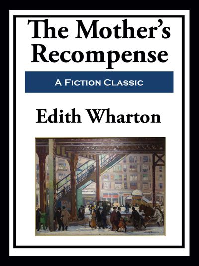 The Mother's Recompense
