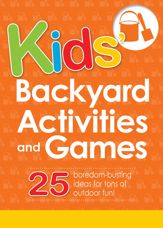 Kids' Backyard Activities and Games - 1 Nov 2011