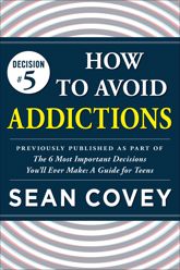 Decision #5: How to Avoid Addictions - 12 Jan 2015