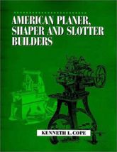 American Planer, Shaper and Slotter Builders - 1 Aug 2002