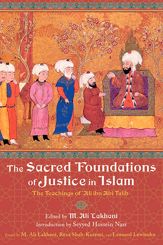 The Sacred Foundations of Justice in Islam - 23 Aug 2006