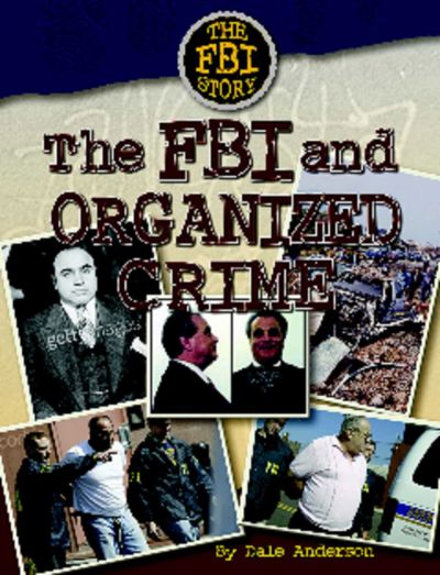 The FBI and Organized Crime