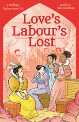 Shakespeare's Tales: Love's Labour's Lost - 1 Jul 2022