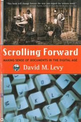 Scrolling Forward: Making Sense of Documents in the Digital Age - 23 Jan 2012