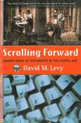 Scrolling Forward: Making Sense of Documents in the Digital Age - 23 Jan 2012