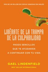 Libérate de la trampa de la culpabilidad - 25 Apr 2017