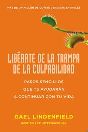 Libérate de la trampa de la culpabilidad - 25 Apr 2017