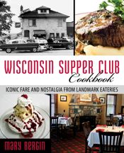 Wisconsin Supper Club Cookbook - 7 Sep 2015