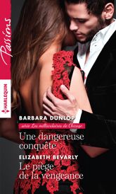 Une dangereuse conquête - Le piège de la vengeance - 1 Nov 2016