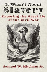 It Wasn't About Slavery - 14 Jan 2020