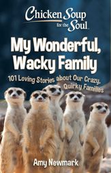 Chicken Soup for the Soul: My Wonderful, Wacky Family - 1 Nov 2022