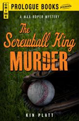 The Screwball King Murder - 15 Feb 2012