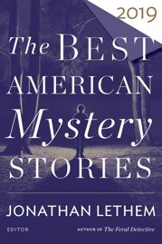 The Best American Mystery Stories 2019 - 1 Oct 2019